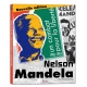 Nelson Mandela, un combat pour la liberté